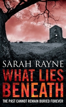 Paperback What Lies Beneath Book