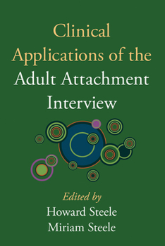 Hardcover Clinical Applications of the Adult Attachment Interview Book