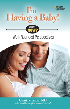 Paperback I'm Having a Baby!: Well Rounded Perspectives Book
