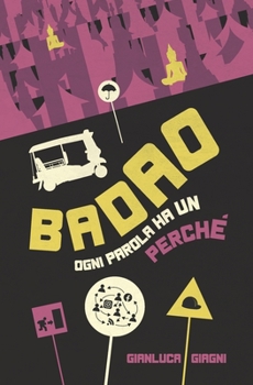 Paperback Badao: ogni parola ha un perché [Italian] Book