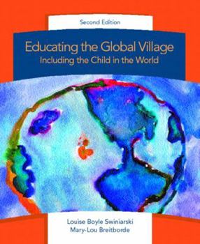 Paperback Educating the Global Village: Including the Child in the World Book