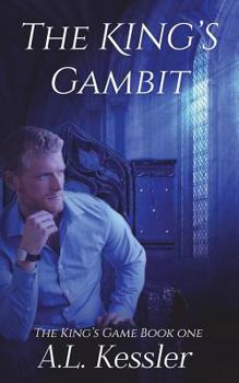 The King's Gambit - Book #1 of the King's Game