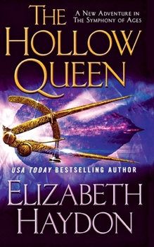 Hollow Queen, The - Book #8 of the Symphony of Ages