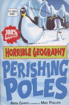 Perishing Poles (Horrible Geography) - Book  of the Horrible Geography
