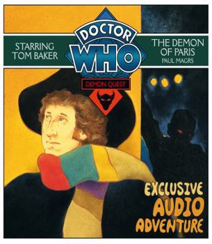 Doctor Who: Demon Quest, Part 2: The Demon of Paris - Book #104 of the Adventures of the 4th Doctor