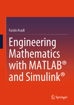 Hardcover Engineering Mathematics with Matlab(r) and Simulink(r) Book