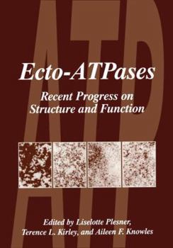 Paperback Ecto-Atpases: Recent Progress on Structure and Function Book