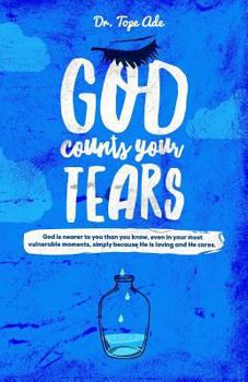 Paperback God Counts Your Tears Book