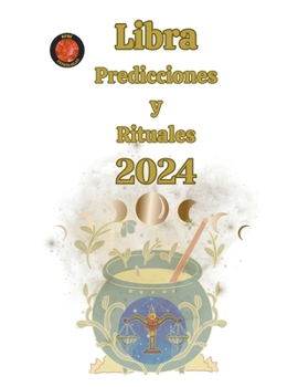 Paperback Libra Predicciones y Rituales 2024 [Spanish] Book