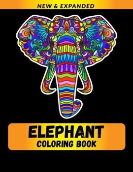 Paperback Elephant Coloring Book: Relaxation with Stress Relieving Designs, Quick and Easy Book