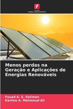 Paperback Menos perdas na Geração e Aplicações de Energias Renováveis [Portuguese] Book