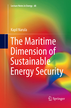 Paperback The Maritime Dimension of Sustainable Energy Security Book