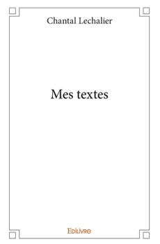 Paperback Mes textes [French] Book