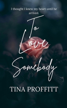 Paperback To Love Somebody Book