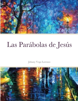 Paperback Las Parábolas de Jesús [Spanish] Book