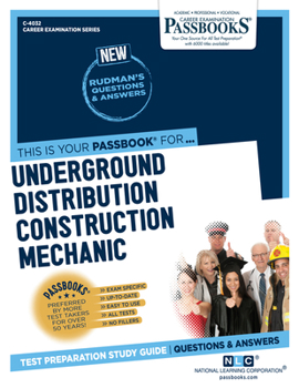 Underground Distribution Construction Mechanic (Career Examination Series)