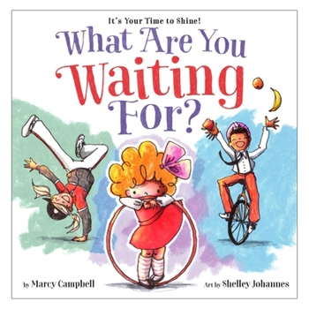 Hardcover What Are You Waiting For? Book