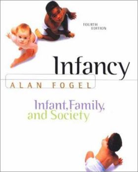 Paperback Infancy: Infant, Family, and Society Book