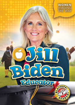 Library Binding Jill Biden: Educator Book