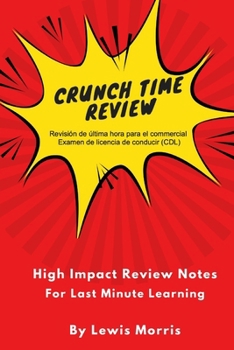 Paperback Revisión de última hora para el comercial Examen de licencia de conducir (CDL) [Spanish] Book