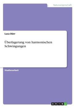 Paperback ?berlagerung von harmonischen Schwingungen [German] Book