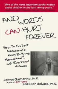 Paperback And Words Can Hurt Forever: How to Protect Adolescents from Bullying, Harassment, and Emotional Violence Book