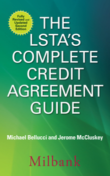 Hardcover The LSTA's Complete Credit Agreement Guide Book