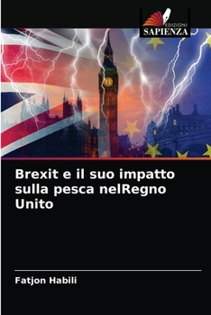 Paperback Brexit e il suo impatto sulla pesca nelRegno Unito [Italian] Book