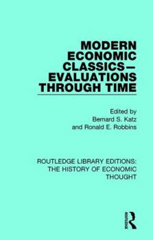 Paperback Modern Economic Classics-Evaluations Through Time Book