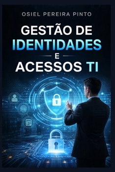 Paperback Gestão de Identidades e Acessos em TI [Portuguese] Book