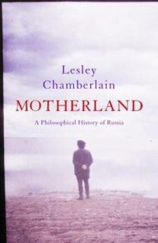 Hardcover MOTHERLAND. A Philosophical History of Russia. Book