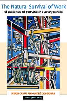 Hardcover The Natural Survival of Work: Job Creation And Job Destruction in a Growing Economy Book