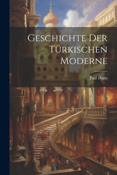 Paperback Geschichte der türkischen Moderne [German] Book