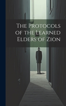 Hardcover The Protocols of the Learned Elders of Zion Book