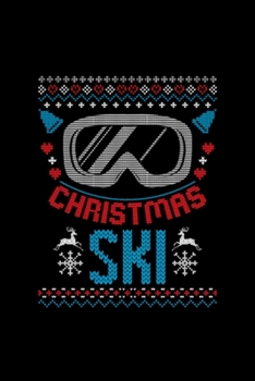 Ski Christmas Ugly Christmas: Blank Lined Notebook Journal for Work, School, Office | 6x9 110 page