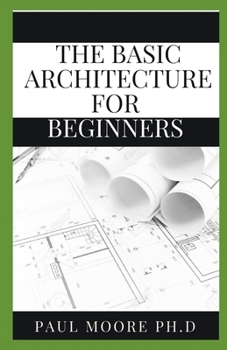 Paperback The Basic Architecture For Beginners Book