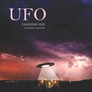 Paperback Ufo Calendar 2020: 16 Month Calendar Book