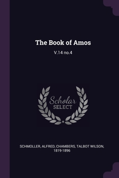 Paperback The Book of Amos: V.14 no.4 Book