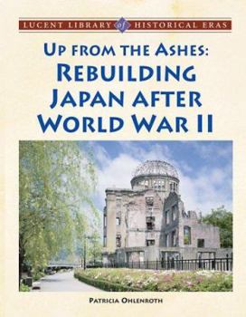 Library Binding Up from the Ashes: Rebuilding Japan After World War II Book