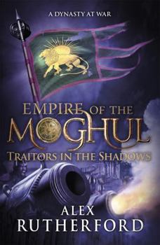 Paperback Empire of the Moghul: Traitors in the Shadows Book