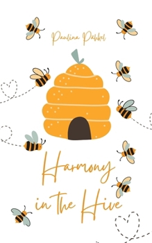 Paperback Harmony in the Hive Book