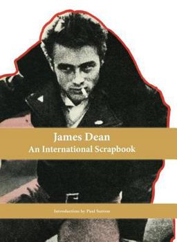 Hardcover James Dean, An International Scrapbook Book