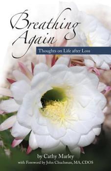 Paperback Breathing Again: ...thoughts on life after loss Book