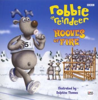 Hardcover Robbie the Reindeer: Hooves of Fire Book