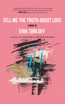 Hardcover Tell Me the Truth About Love Book