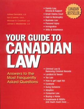 Paperback Your Guide to Canadian Law: Answers to the Most Frequently Asked Questions Book