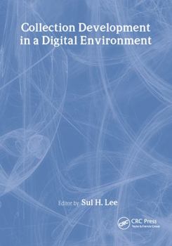 Paperback Collection Development in a Digital Environment: Shifting Priorities Book