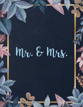 Paperback Mr. & Mrs.: Fancy Dark Blue Romantic Wedding Guest Book for The Perfect Wedding Book