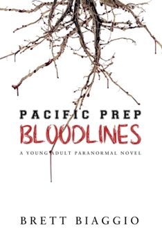 Paperback Pacific Prep: Bloodlines Book
