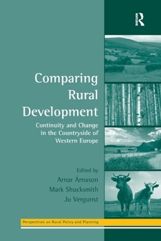 Paperback Comparing Rural Development: Continuity and Change in the Countryside of Western Europe Book